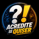 Acredite se Quiser
